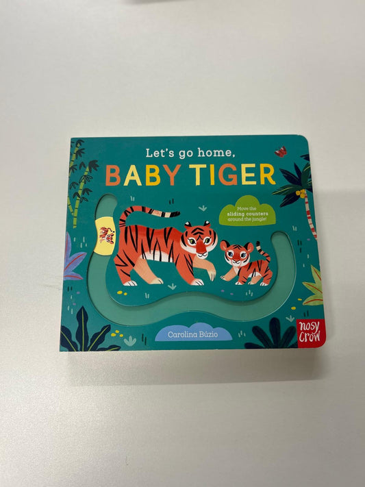 Lets go home  baby tiger book.