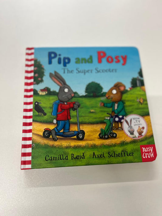 Pip and Posy book  The super scooter